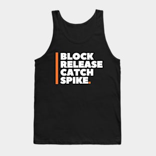 Block Release Catch Spike Tank Top